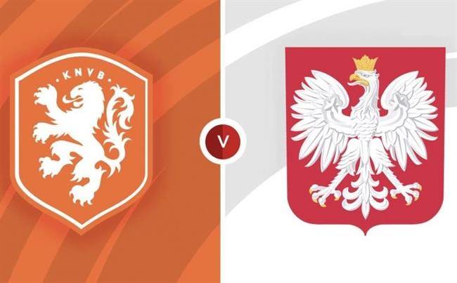 Nhận định trước trận đấu giữa Ba Lan vs Hà Lan